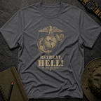 Retreat, HELL! T-shirt