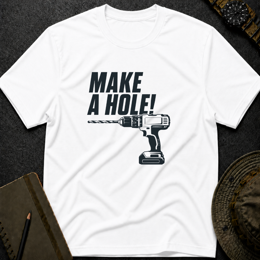 Make a Hole T-shirt