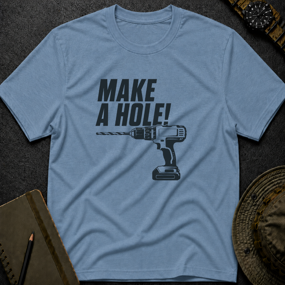 Make a Hole T-shirt