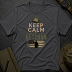 Keep Calm I am a Veteran T-shirt