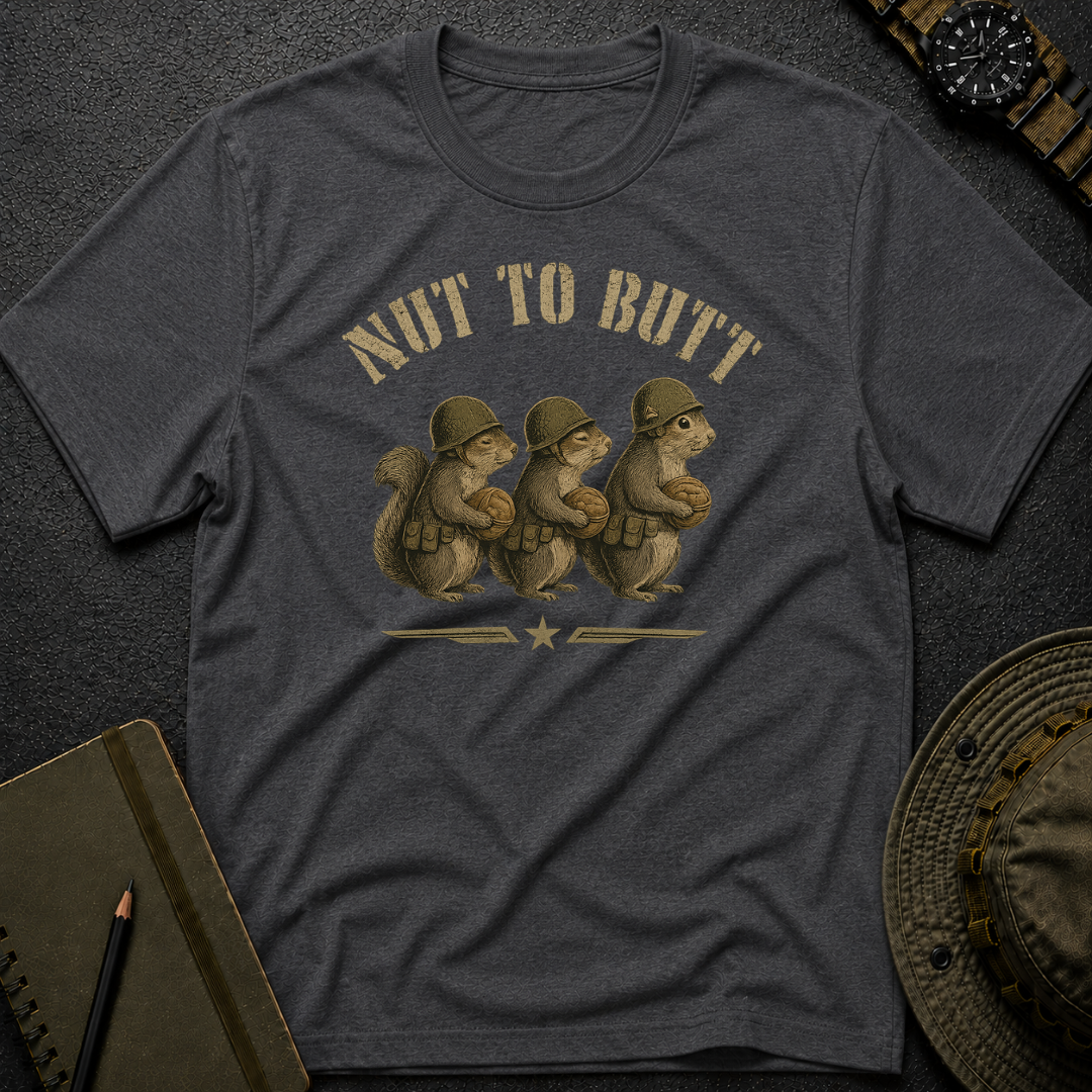 Nut 2 Butt T-shirt