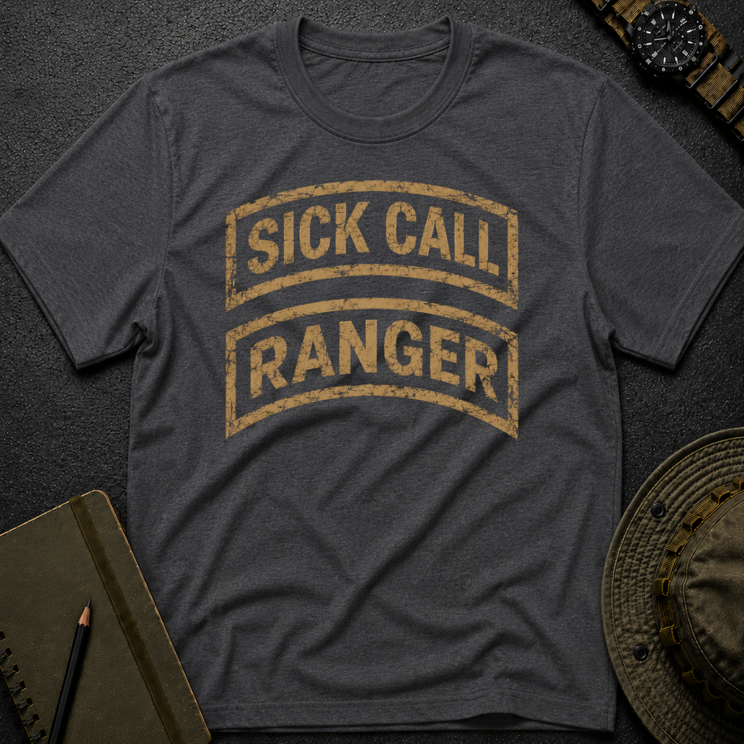 Sick Call Ranger T-shirt