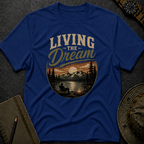 Living the Dream T-shirt