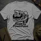 Death by PowerPoint T-shirt