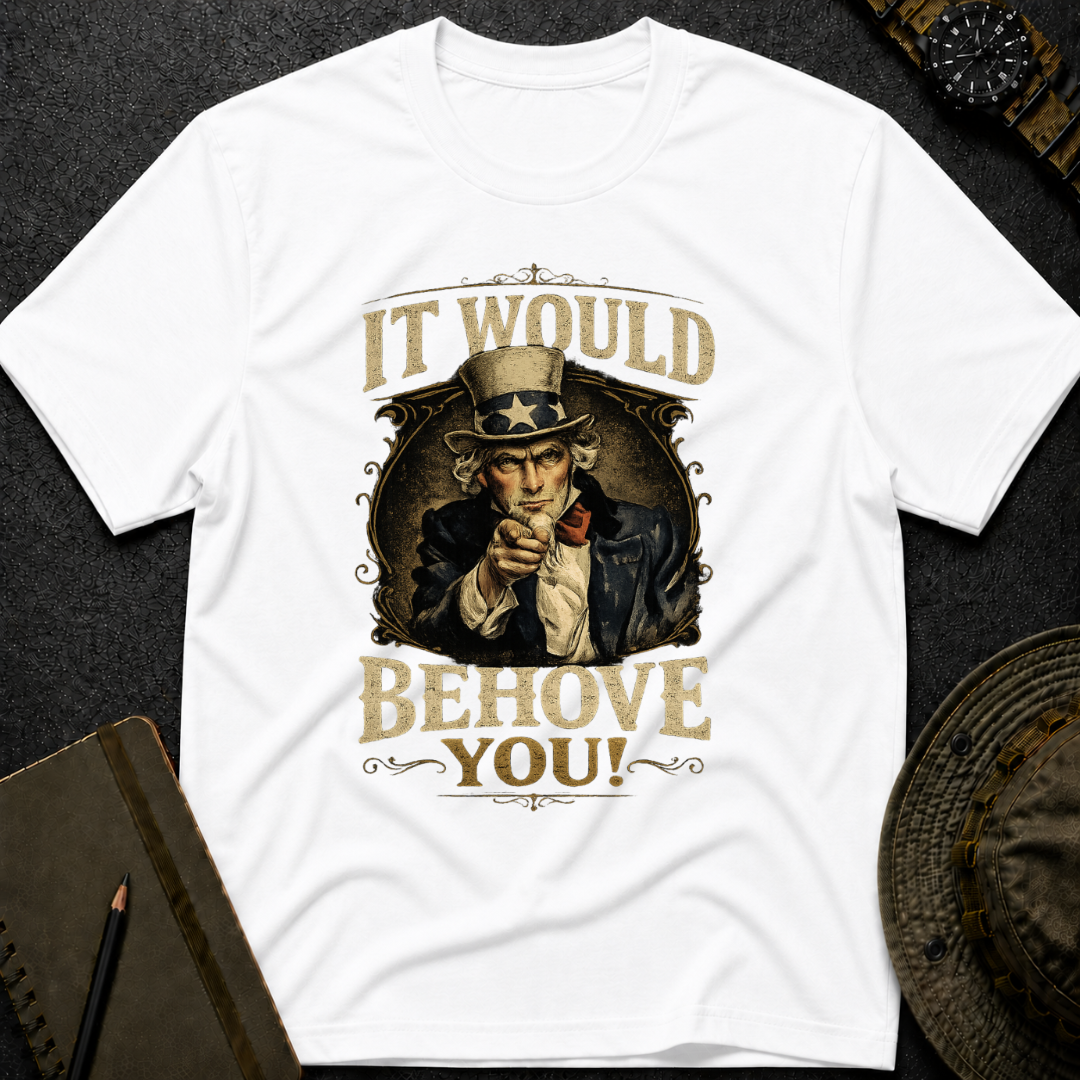 Behoove You T-shirt