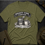 Mighty Fine Coffee T-shirt