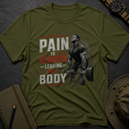 Pain is Weakness T-shirt
