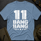 11 Bang Bang T-shirt