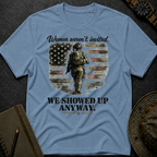 Showed up anyway T-shirt