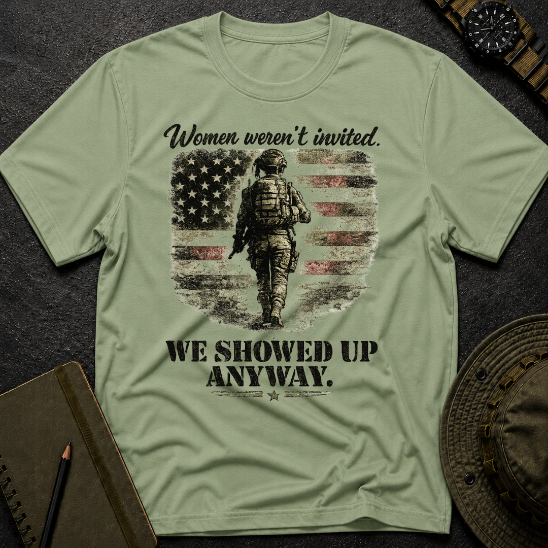Showed up anyway T-shirt