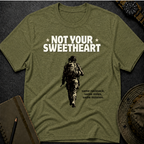 Not Your Sweetheart T-shirt