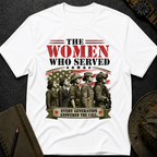 The Women Who Served T-shirt