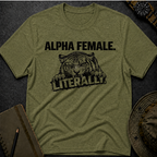 Alpha Female T-shirt