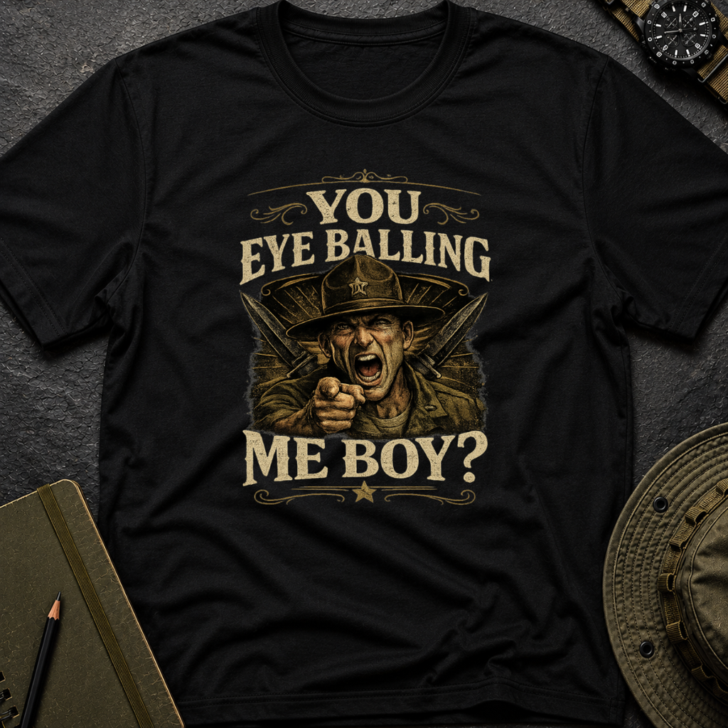 You Eyeballing Me T-shirt