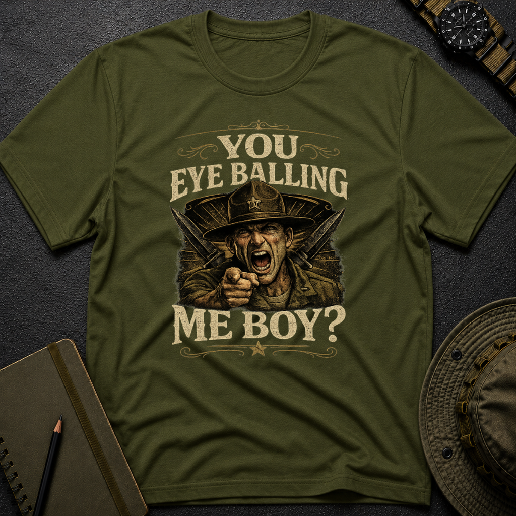 You Eyeballing Me T-shirt